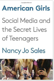 American_Girls__Social_Media_and_the_Secret_Lives_of_Teenagers__Nancy_Jo_Sales__9780385353922__Amazon_com__Books